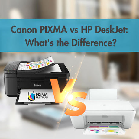 Canon PIXMA vs HP DeskJet: What’s the Difference?|||