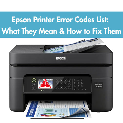 Epson Printer Error Codes List: What They Mean & How to Fix Them||
