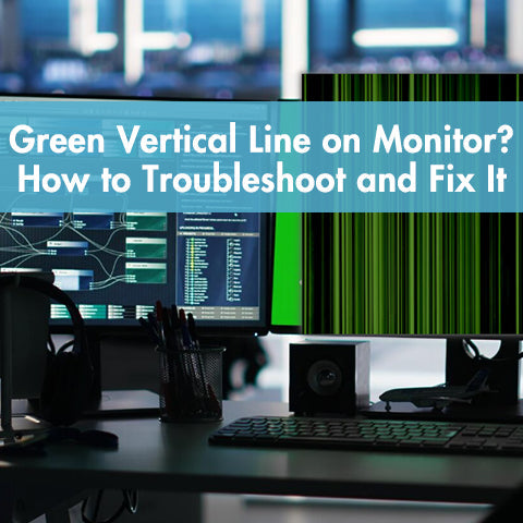 Green Vertical Line on Monitor How to Troubleshoot and Fix It|Green Vertical Line on Monitor? How to Troubleshoot and Fix It||