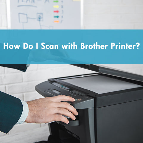 How Do I Scan with Brother Printer?||||||||||||