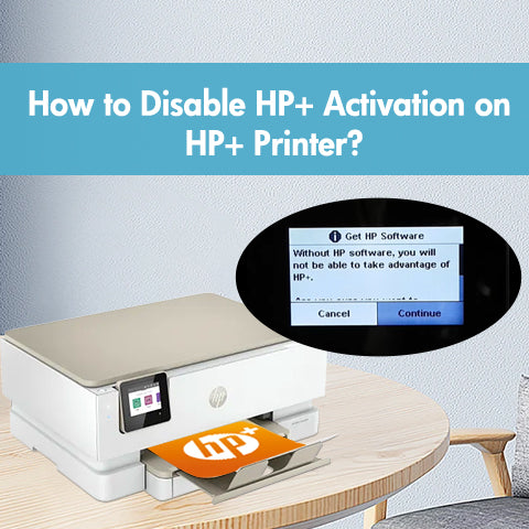 How to Disable HP+ Activation on HP+ Printer?