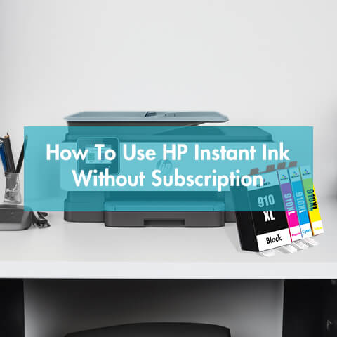 How to use HP Instant Ink without Subscription||