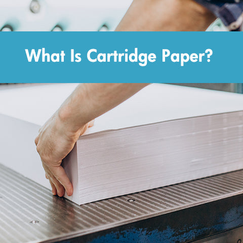 What Is Cartridge Paper?|What Is Cartridge Paper|||