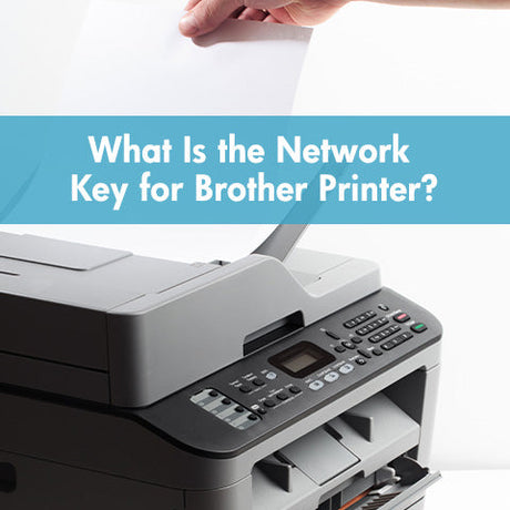 What Is the Network Key for Brother Printer