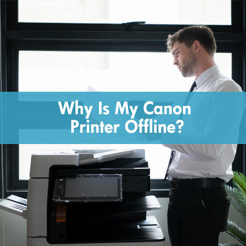 Why Is My Canon Printer Offline|Why Is My Canon Printer Offline|