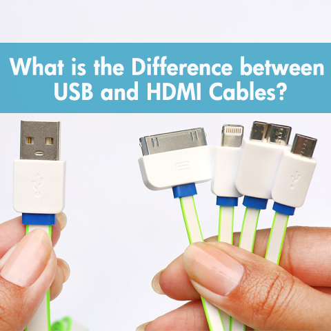 What is the Difference between USB and HDMI Cables?