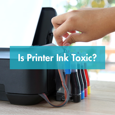 Is Printer Ink Toxic