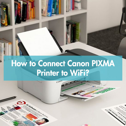 How to Connect Canon PIXMA Printer to WiFi