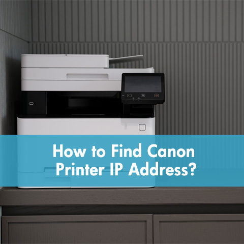 How to Find Canon Printer IP Address