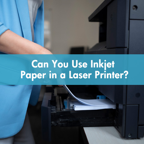 Can You Use Inkjet Paper in a Laser Printer