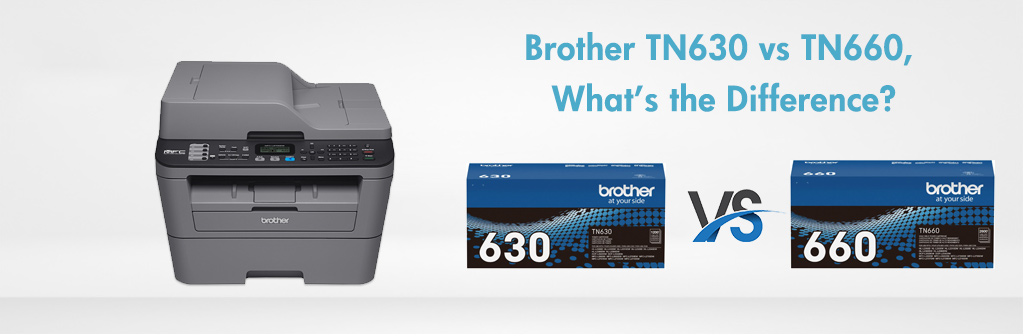 Brother TN630 vs TN660, What’s the Difference?