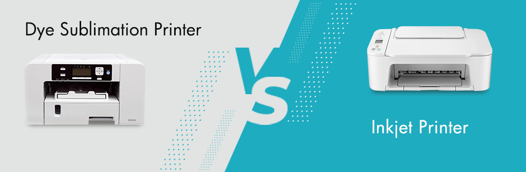 Dye Sublimation vs Inkjet Printer, What's the Difference
