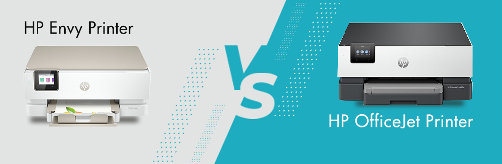 HP Envy vs OfficeJet: What's the Difference?