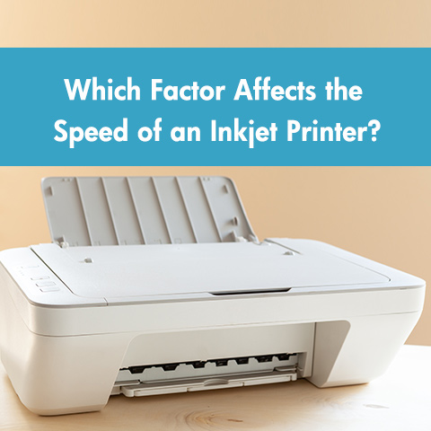 Which Factor Affects the Speed of an Inkjet Printer?