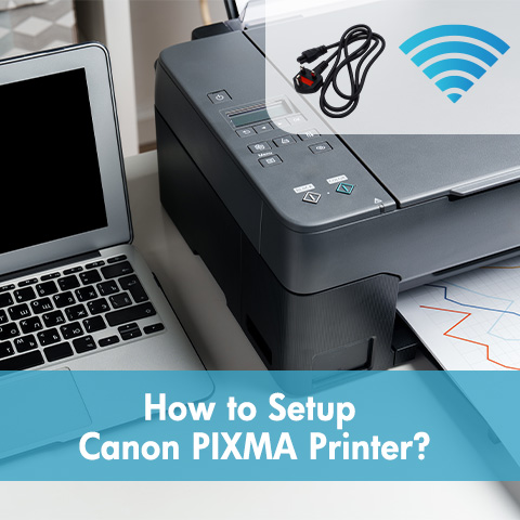How to Setup Canon PIXMA Printer